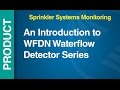 WF -- WFDN - An Introduction to WFDN Waterflow Detector Series