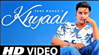 JASS MANAK NEW SONG : KHYAAL (Lyrical Video) Sharry Nexus | Latest Punjabi Songs 2021 | Geet MP3
