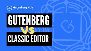 WordPress Gutenberg エディター VS クラシック エディター