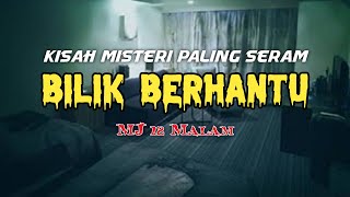 Mj12 Cerita Misteri Paling Seram | Kisah Seram Misteri Jam 12 - Bilik Hotel Berhantu #kisahmisteri