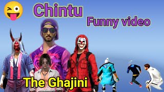 Chintu The Ghajini FREE FIRE FUNNY 🤣 comedy video #hellorowdy FF Comedy video #freefire