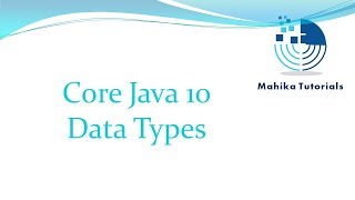 Core Java 10-Data Types