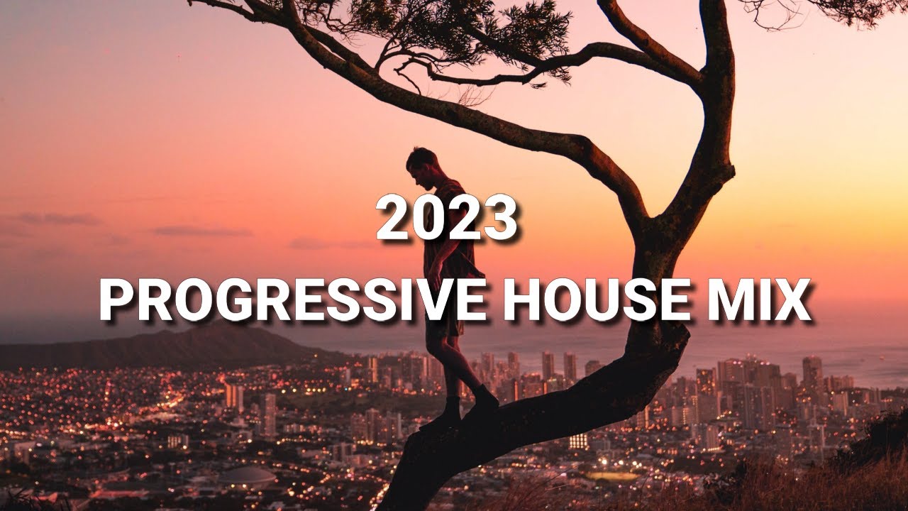 Best Progressive House Mix 2023 Youtube
