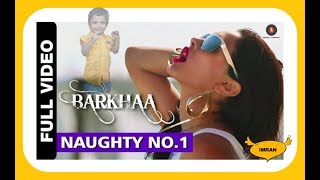 Naughty No 1 Full Video!Latest Hindi song video 2018 Naughty No