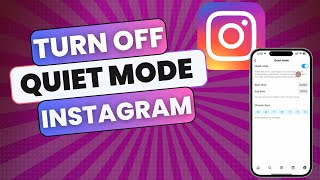 How To Turn Off Quiet Mode On Instagram