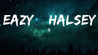 1 Hour |  G-Eazy & Halsey - Him & I (Lyrics)