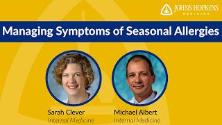 Managing Symptoms of Seasonal Allergies with Johns Hopkins