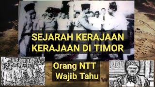 Sejarah kerajaan Kerajaan Tertua Dan Terbesar di Pulau Timor | Belu,NTT