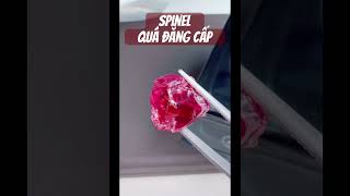 Đá quý spinel hàng khủng quá đẹp quá đẳng cấp