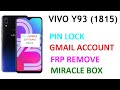 VIVO Y93 (1814) PIN LOCK OR FRC REMOVE MIRACLE TOOL SUCCESS