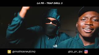 La PR - Trap Drill 3 ( Clip Officiel )