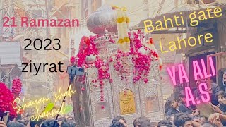 21 Ramazan zyart 2023 bahti gate Lahore ❤️ ya Ali a s