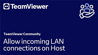 How to allow incoming LAN connection on TeamViewer Host