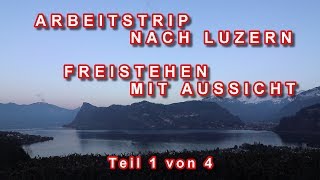 ARBEITSTRIP NACH LUZERN, FREISTEHEN IN HERGISWIL, KOCHEN IM KASTEN, EINKAUFEN UND WASCHEN #1v4