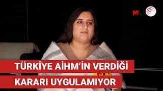 Türkiye AİHM’in verdiği ‘Tanış ve Deniz’ kararını uygulamıyor