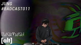 Jung DJ Set w/ Visuals by Ege Uysal #badcast011