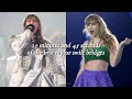 25 minutes and 45 second of the best taylor swift bridges