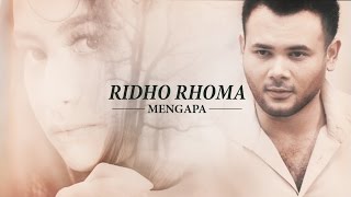 Ridho Rhoma Mengapa Music