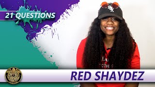 21 Questions - Red Shaydez