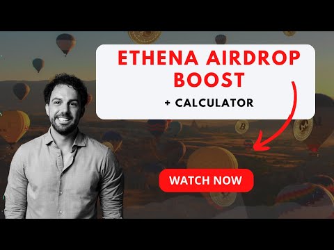 Ethena Airdrop Boost 9x. Step-by-step calculator that resumes airdrop estimation