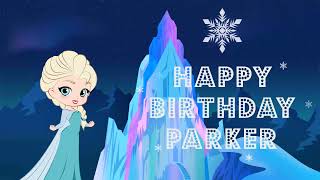 Happy Birthday Parker - greeting card video ❤️