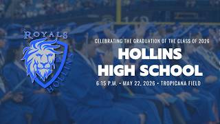 Hollins High School Graduation 2026