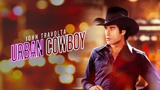 Urban Cowboy (2023) Movie || John Travolta, Debra Winger, Scott Glenn, Barry C || Review and Facts