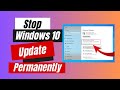 How to Stop Windows 10 Update Permanently | Disable Auto Updates | Turn Off Automatic Updates