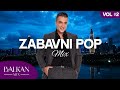 BALKAN POP-ZABAVNI MIX 🎸 VOL #2 🎹 2024