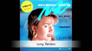 Muriel Dacq - All Night (Long Version)