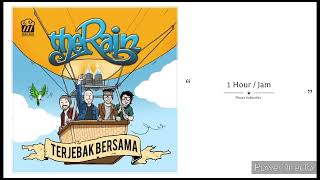 1 Hour / Jam - The Rain ' Terjebak Bersama '