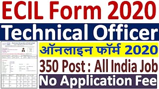 ECIL Technical Officer Online Form 2020 ¦¦ How to Fill ECIL Technical Officer Online Form 2020