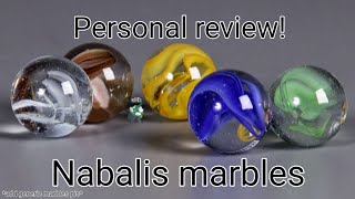 Personal review: Nabalis Marbles