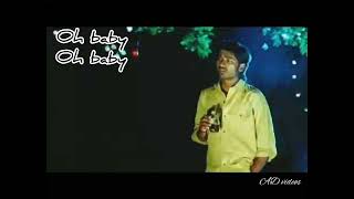 Oh baby song from Yaradi nee mohini tamil movie
