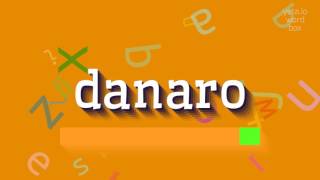 டனாரோவை எப்படி உச்சரிப்பது?  #தனரோ (HOW TO PRONOUNCE DANARO? #danaro)