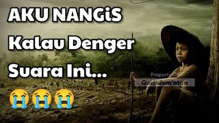 AKU NANGIS KALAU DENGER INI...