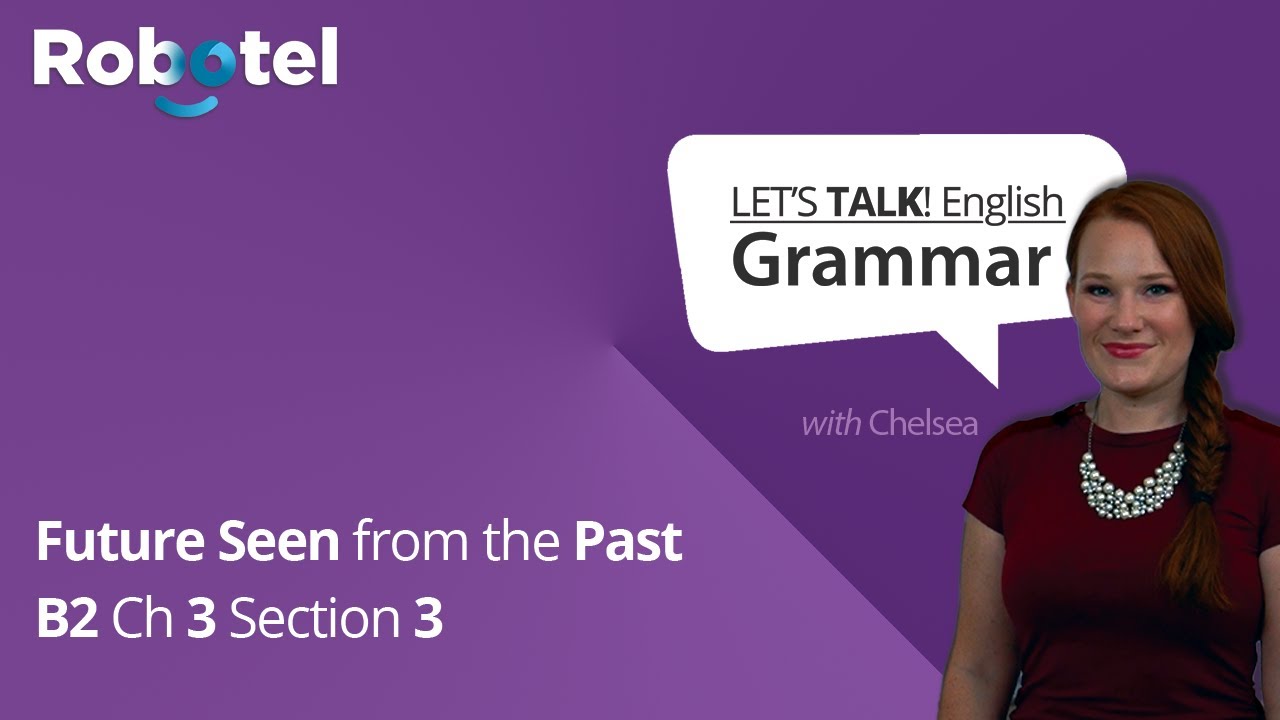 English Grammar Rules: Future Seen From The Past - YouTube