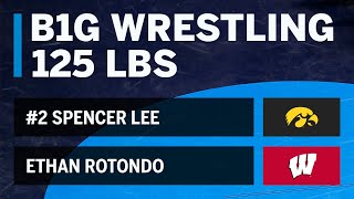 125 LBS: #2 Spencer Lee (Iowa) vs. Ethan Rotondo (Wisconsin) | Big Ten Wrestling