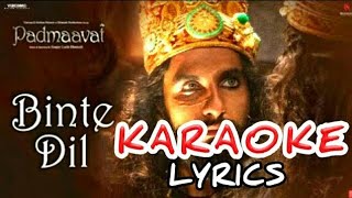 Binte dil : padmavat Karaoke | Karaoke/lyrics | Arijit singh | Ranveer singh | deepika padukone