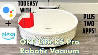 OKP Life K5 Pro Robotic Vacuum Review | Use With 2 Apps Or Alexa And Google Assistant