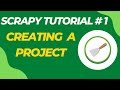 Creating a Project in Scrapy - Scrapy Tutorial Series Part#1