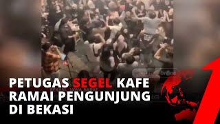 Viral! Pengunjung Ramai-ramai Goyang Tanpa Masker, Kafe di Bekasi Langsung Disegel Petugas | tvOne