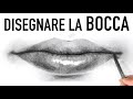 COME DISEGNARE UNA BOCCA | Tutorial disegno a matita labbra - disegnare ritratto e parti del volto