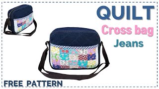 [quilt] Make Quilt Bag - Cross bag made by jeans. (free pattern)