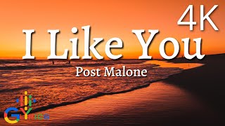 I Like You (Lyrics) - Post Malone (ft. Doja Cat) 4K