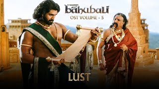 Baahubali OST - Volume 05 - Lust | MM Keeravaani