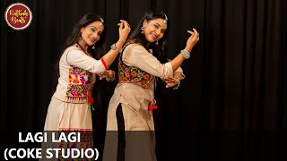 Lagi Lagi | Coke studio-Kaushiki Chakravarthy & Swanand Kirkire | ft. Sanika Purohit & Sanika Gadgil