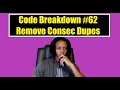 Code Breakdown #62 - Remove Consecutive Duplicates - Codewars - Java
