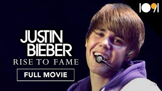 Justin Bieber: Rise to Fame (FULL MOVIE)