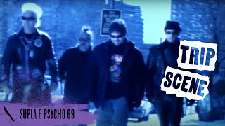 Supla e Psycho 69 - Trip Scene (Clipe Oficial)